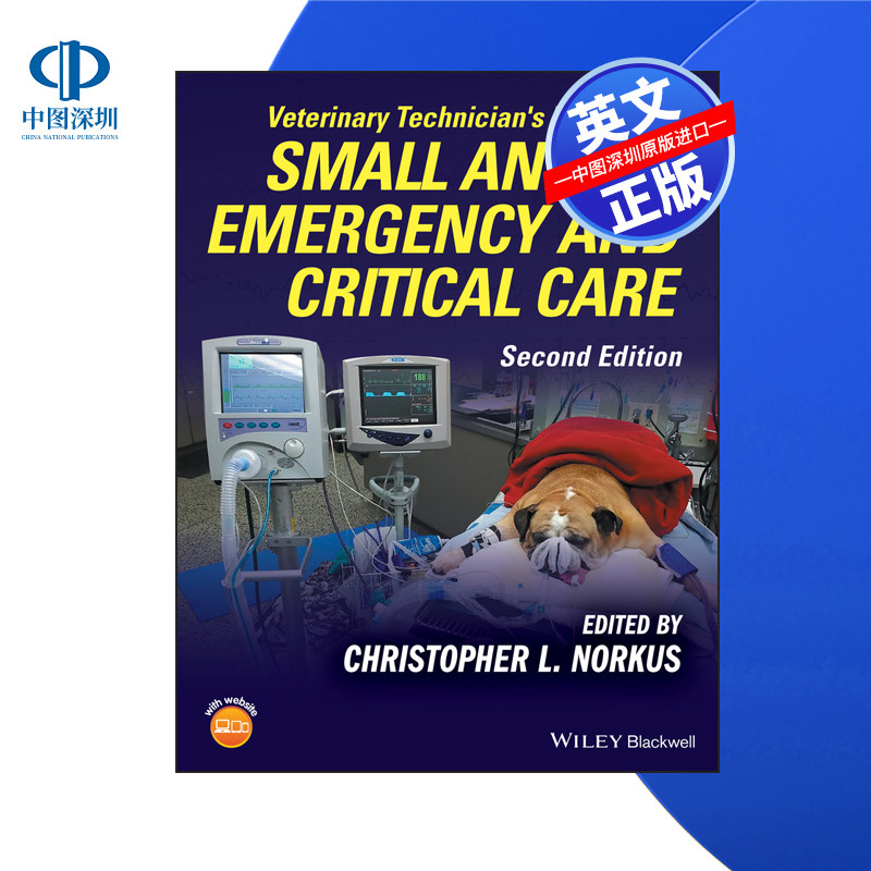【预售 按需印刷】Wiley出版 兽医技术员小动物紧急及危重护理手册 Vet Tech Emergency and Critical Care 2e 进口英文正版书籍