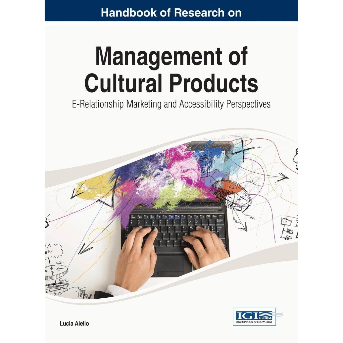 【预售 按需印刷】英文原版文化产品管理研究手册Handbook of Research on Management of Cultural Products原装进口正版书籍