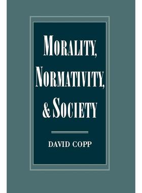 预售【按需印刷】英文原版 Morality  Normativity  and Society道德、规范性与社会 牛津大学出版 原版进口正版书籍