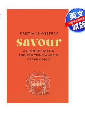 预售英文原版 品味 品尝和探索世界威士忌指南 精装艺术书画册 Savour: A guide to tasting and exploring whiskies of the world