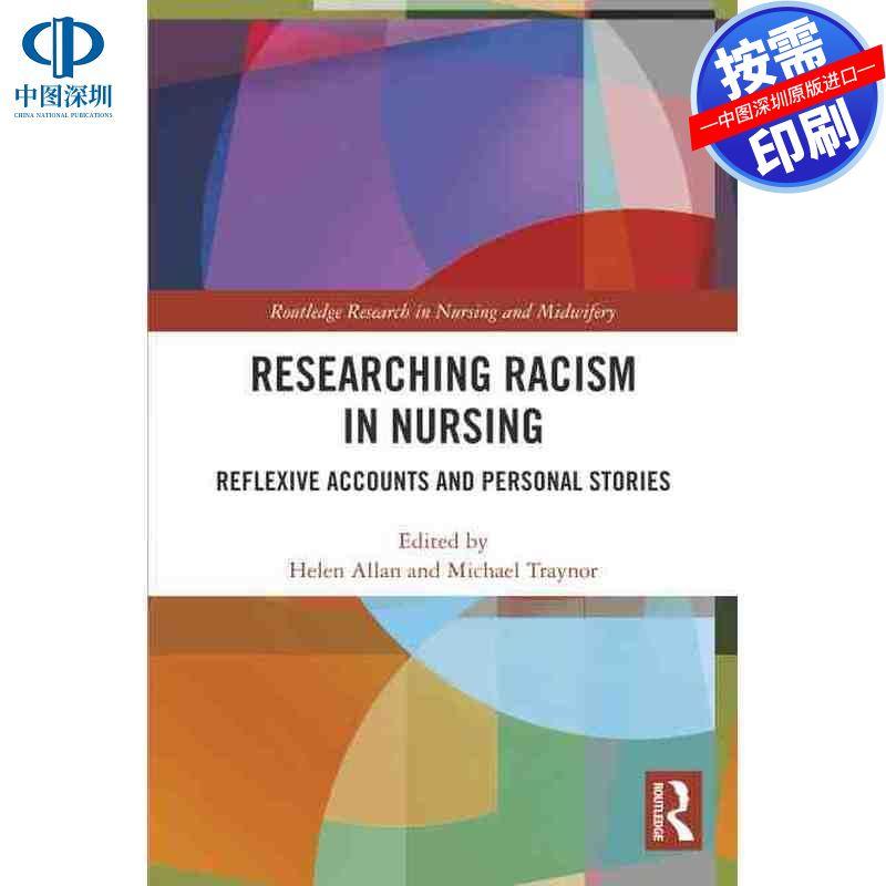 预售【按需印刷】英文原版 护理中的种族主义研究 Researching Racism in Nursing 原装进口正版书籍