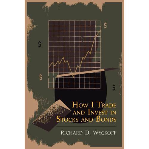 【预售 按需印刷】英文原版 我如何交易和投资股票及债券 How I Trade and Invest in Stocks and Bonds 进口原版正版书籍