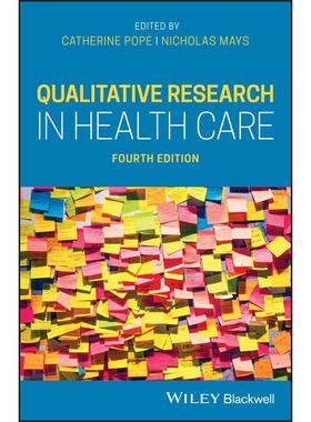 【预售 按需印刷】英文原版健康护理中的定性研究 第4版Qualitative Research in Health Care 4e原装进口正版书籍