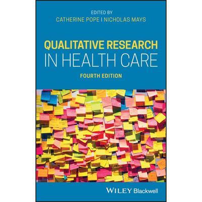 【预售 按需印刷】英文原版健康护理中的定性研究 第4版Qualitative Research in Health Care 4e原装进口正版书籍