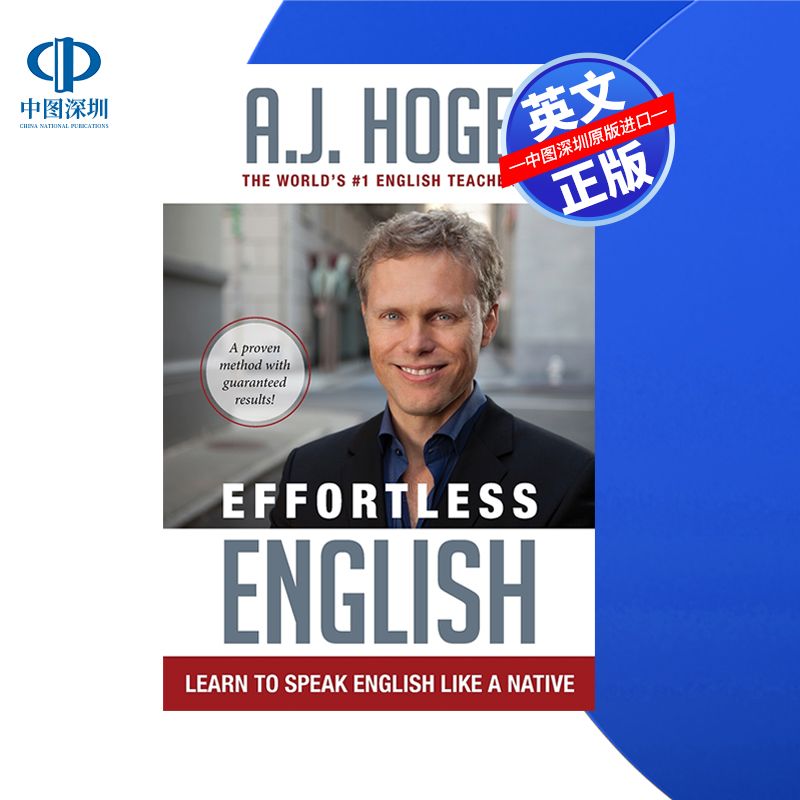 【预售 按需印刷】轻松学英语 学会像母语一样说英语 英文正版 Effortless English 英文交流 A.J. Hoge 进口书