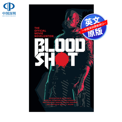 英文原版 喋血战士 同名官方电影影视小说 Bloodshot - The Official Movie Novelization 全英文版超人科幻冒险故事书