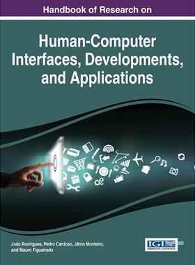 【预售 按需印刷】英文原版人机界面研究手册：发展与应用Handbook of Research on Human-Computer Interfaces  Developments  an