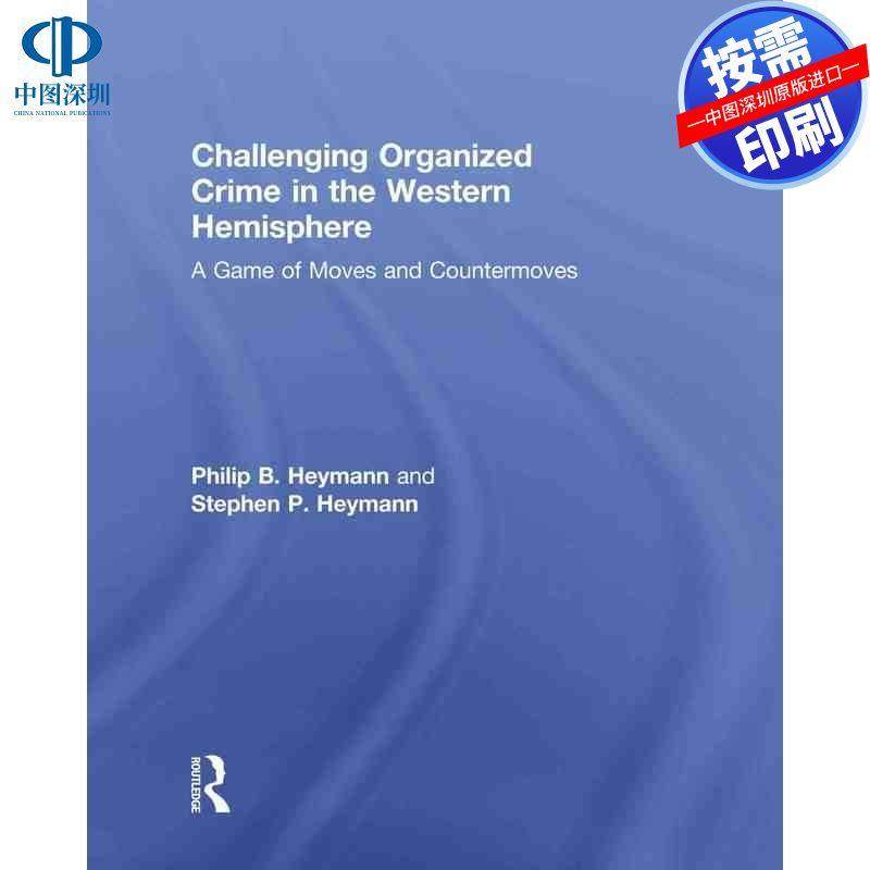 预售【按需印刷】英文原版 挑战西半球有组织犯罪 Challenging Organized Crime in the Western Hemisphere 原装进口正版书籍