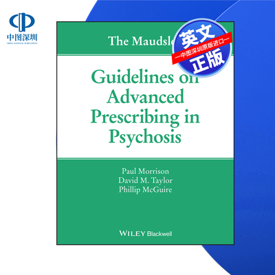 【预售 按需印刷】Wiley出版 莫兹利精神疾病高级处方指南 The Maudsley Guidelines on Advanced Prescribing 进口英文正版书籍