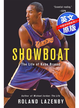 英文原版 Showboat : The Life of Kobe Bryant 科比·布莱恩特的一生 Roland Lazenby 罗兰·拉赞比 运动与休闲 篮球