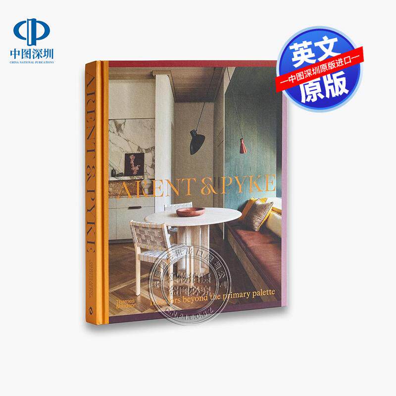 现货英文原版 Arent & Pyke室内设计超越主色调/英国风格 Arent & Pyke Interiors Beyond the Primary Palette /anglais