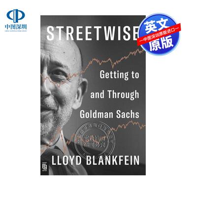 预售英文原版 Streetwise: Getting to and Through Goldman Sachs 处世智慧 Blankfein  Lloyd 金融管理 平装 美版