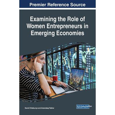 【预售 按需印刷】英文原版新兴经济体中女性企业家的角色考察Examining the Role of Women Entrepreneurs in Emerging Economies