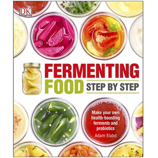 英文原版 Fermenting Foods Step-by-Step 逐步发酵食物参考指南书 DK生活食品科普百科读物