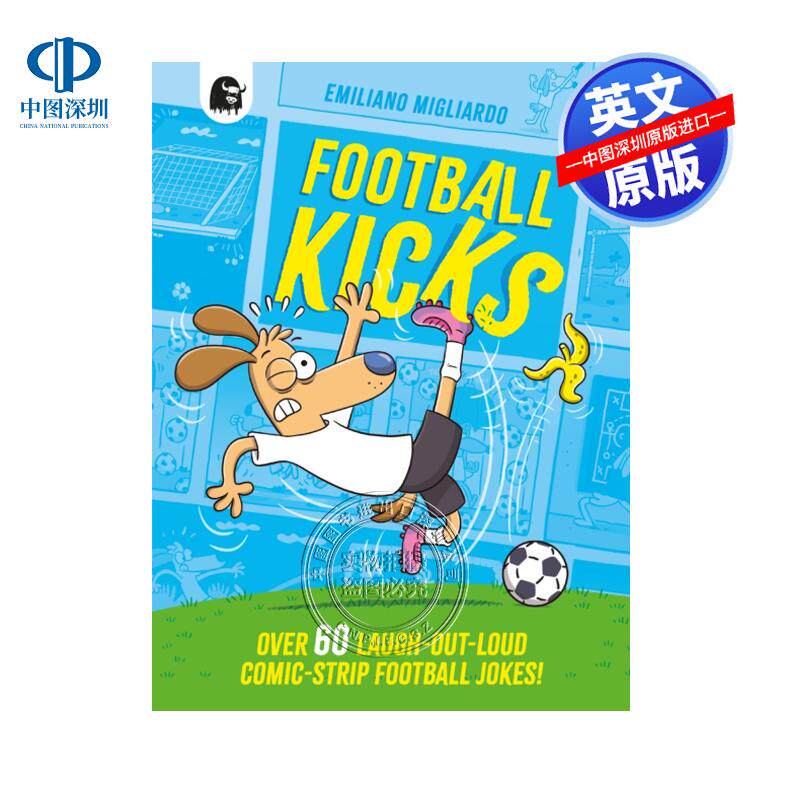 预售英文原版 足球踢 超过60个令人捧腹的足球笑话全彩漫画 Football Kicks Over 60 laugh-out-loud comic strip football jokes!