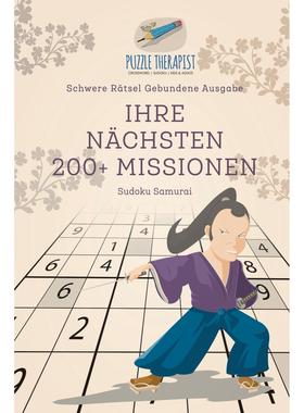 【预售 按需印刷】德文原版Ihre N?chsten 200 + Missionen | Sudoku Samurai | Schwere R?tsel Gebundene Ausgabe德语ger进口原