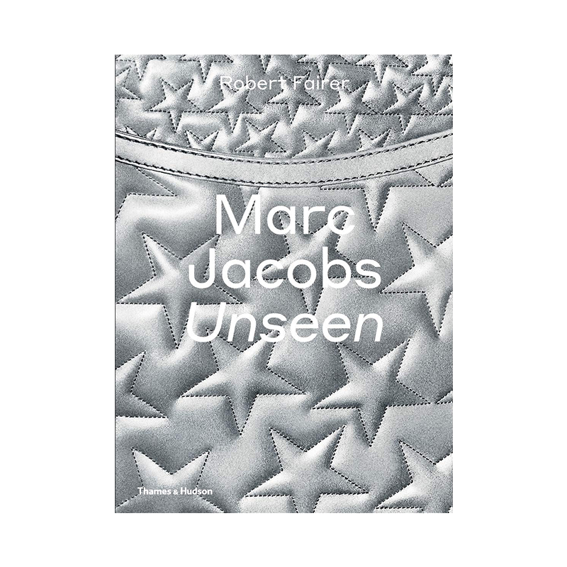T&H出版英文原版 Marc Jacobs: Unseen 马克·雅可布服装设计：看不见的服饰珠宝首饰设计 前LV艺术总监T台模特走秀摄影画册 进口