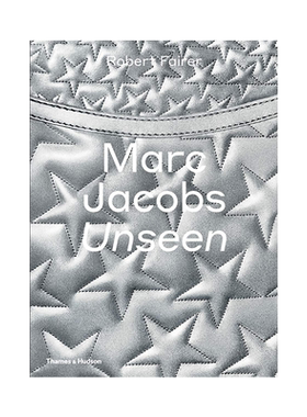 T&H出版英文原版 Marc Jacobs: Unseen 马克·雅可布服装设计：看不见的服饰珠宝首饰设计 前LV艺术总监T台模特走秀摄影画册 进口