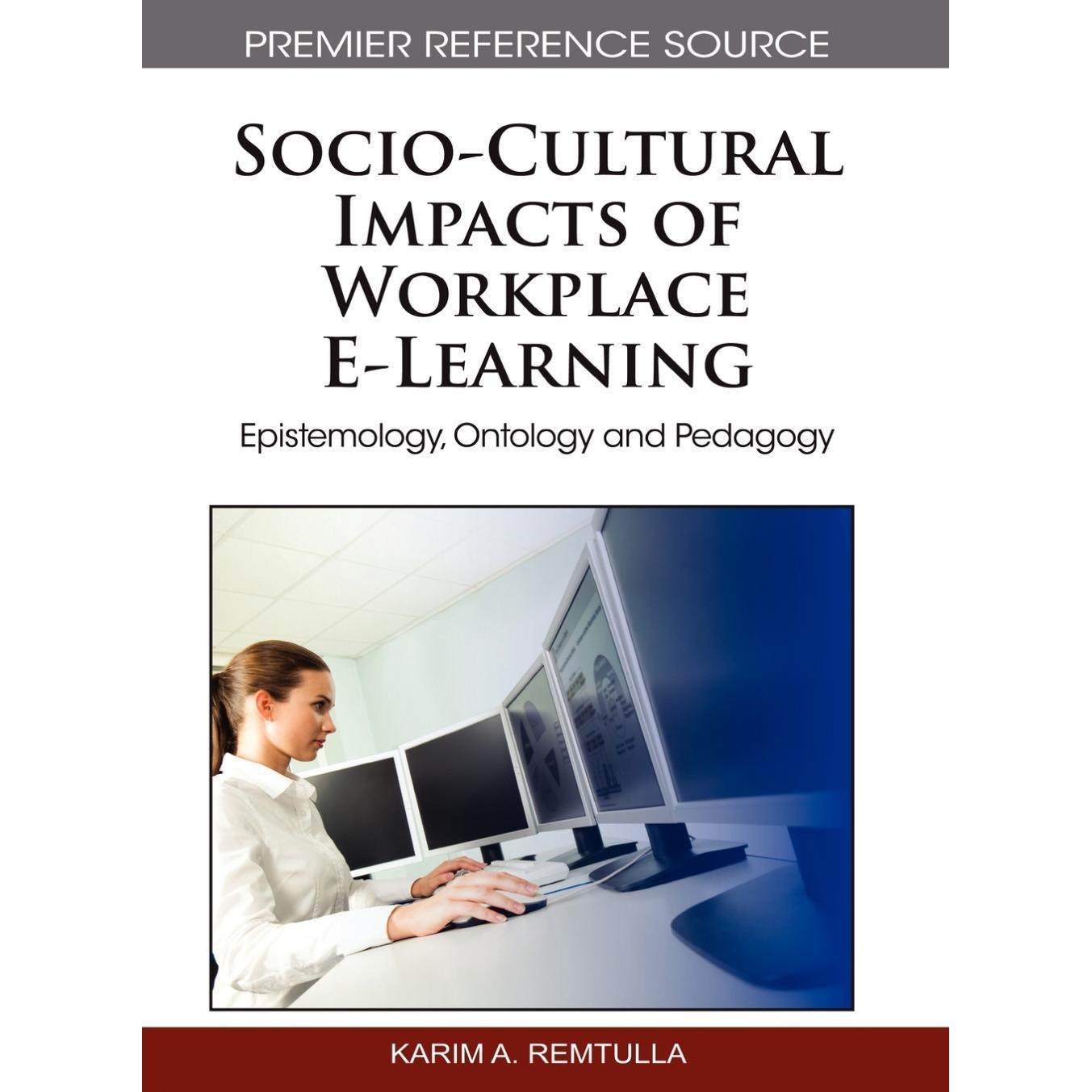 【预售 按需印刷】英文原版工作场所电子学习的社会文化影响Socio-Cultural Impacts of Workplace E-Learning原装进口正版书籍