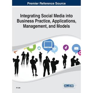 Business Appl 英文原版 Social Media 管理与模型Integrating 按需印刷 将社交媒体整合进商业实践：应用 Practice into 预售
