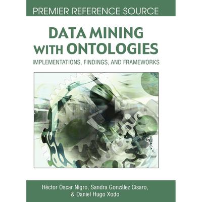 【预售 按需印刷】英文原版本体论数据挖掘Data Mining with Ontologies原装进口正版书籍