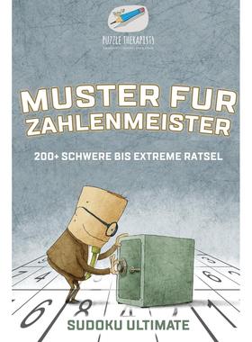 【预售 按需印刷】德文原版Muster für Zahlenmeister | Sudoku Ultimate | 200+ Schwere bis Extreme R?tsel德语ger进口原版正