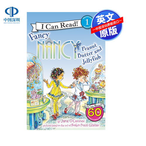 英文原版 漂亮的南希 花生酱和水母 我能都系列1级别 Fancy Nancy: Peanut Butter and Jellyfish (I Can Read Level 1) 儿童读物