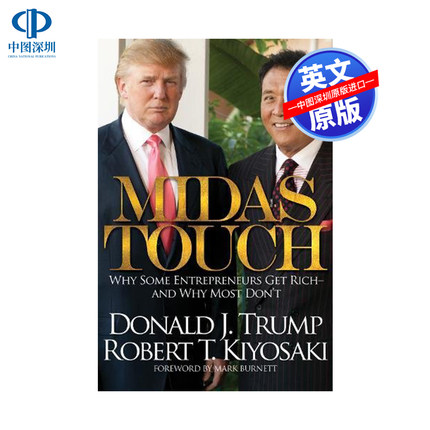 英文原版 点石成金:为什么有些企业家能致富，而大多数却不能 Midas Touch特朗普和罗伯特分享成功秘诀经验见解 商业指南自我提升