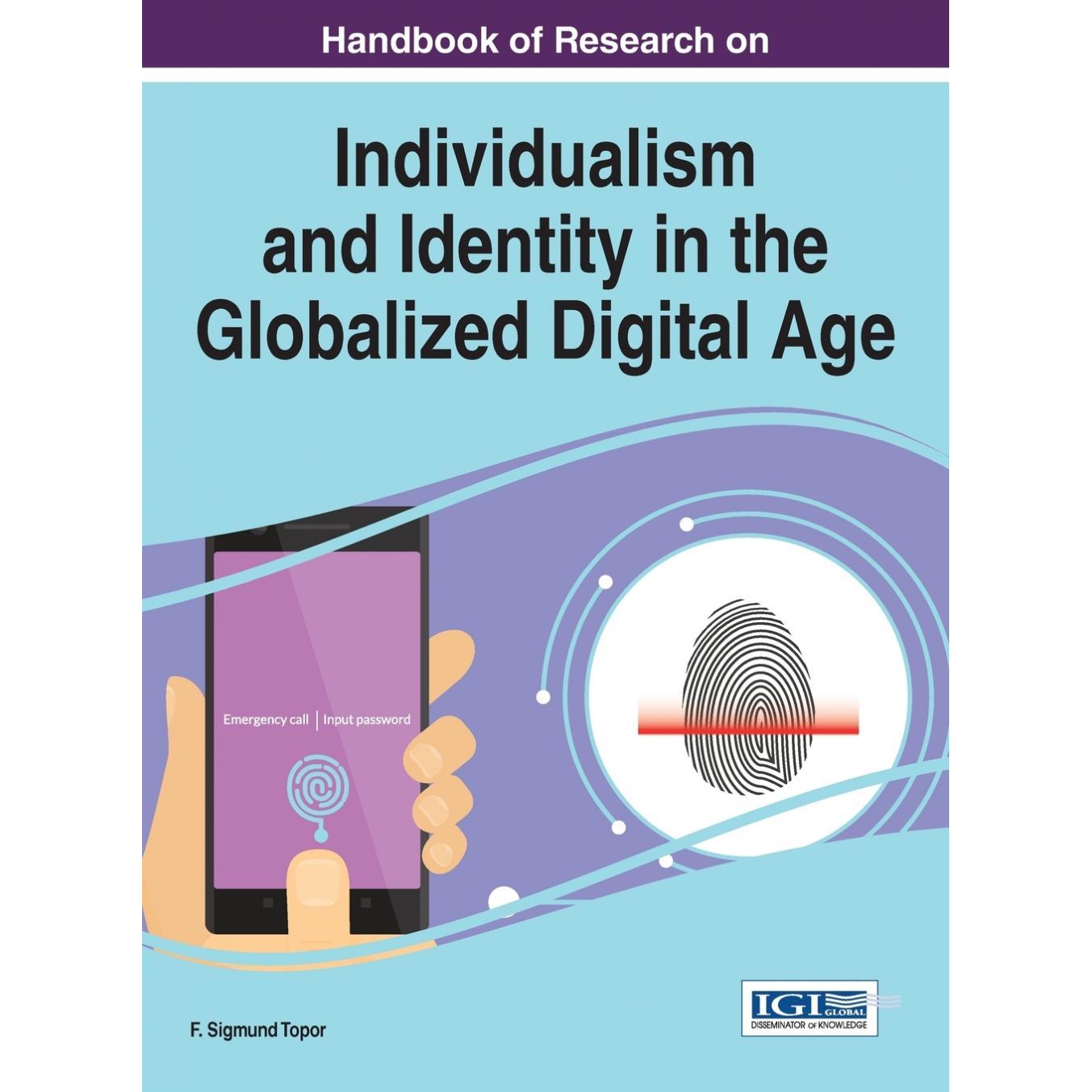 【预售 按需印刷】英文原版全球化数字时代下的个体主义与身份手册Handbook of Research on Individualism and Identity in the G