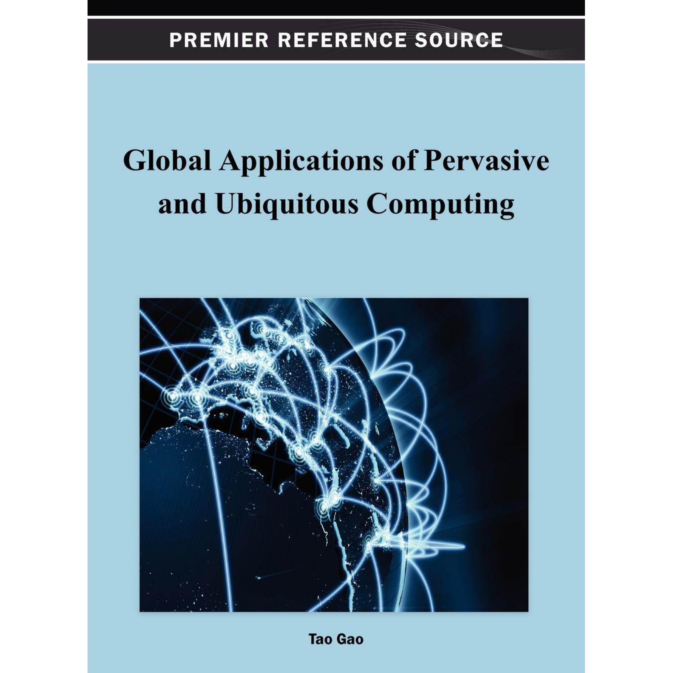 【预售 按需印刷】英文原版全球应用的普及和无处不在的计算Global Applications of Pervasive and Ubiquitous Computing原装进口