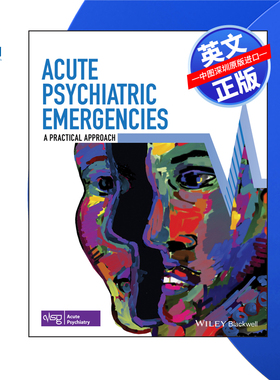 【预售 按需印刷】Wiley出版 急性精神急症：一种实用的方法 Acute Psychiatric Emergencies 进口英文正版书籍