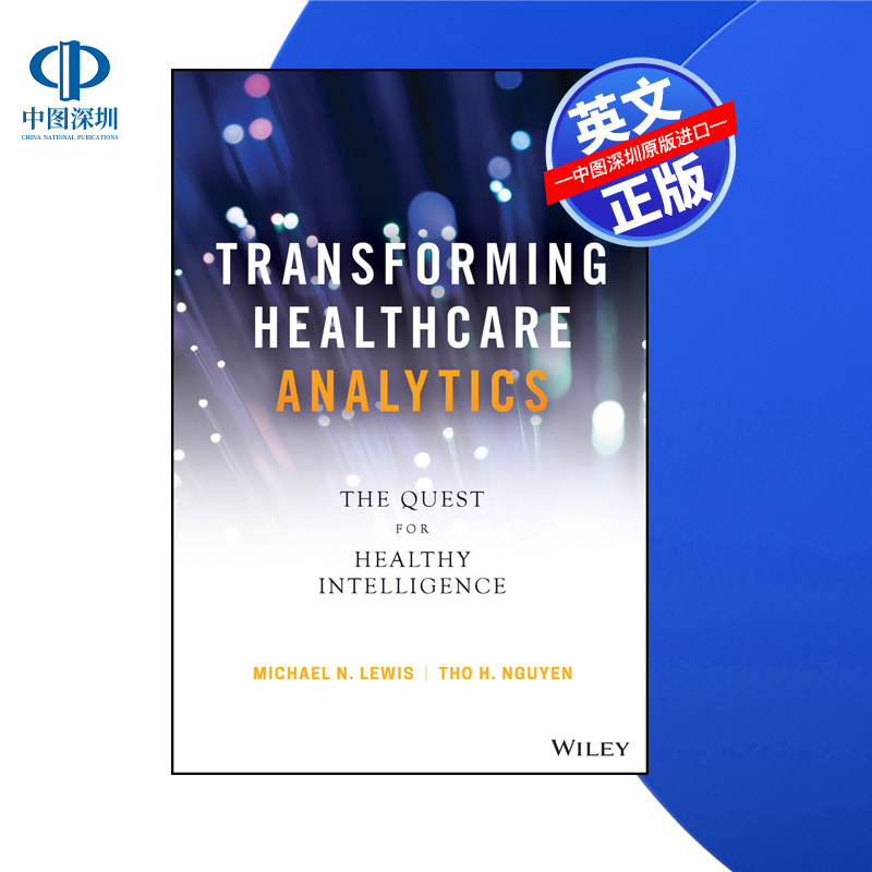 【预售 按需印刷】Wiley出版 转变医疗保健分析:对健康智能的探索 Transforming Healthcare Analytics 进口英文正版书籍