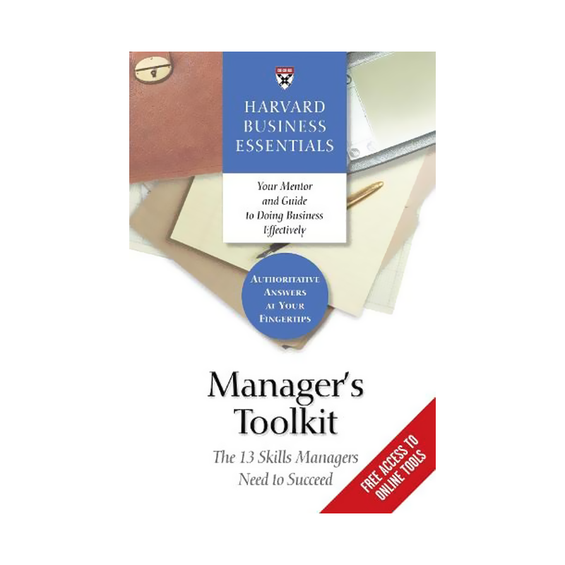 英文原版 哈佛商业评论 经理工具包 经理需要成功的13项技能 Manager's Toolkit: The 13 Skills Managers Need to Succeed 正版书