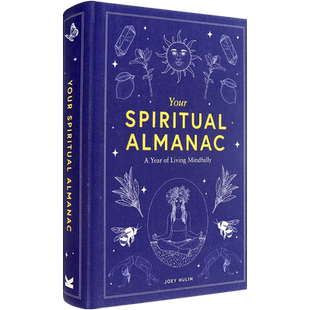 英文原版 你的精神年鉴:一年的正念生活 Your Spiritual Almanac: A Year of Living Mindfully 进口英文版书籍