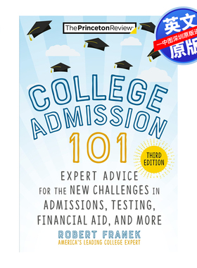 英文原版 普林斯顿评论 大学入学101，第3版 College Admission 101 大学入学指南 针对入学、考试、经济援助等常问问题的专家建议