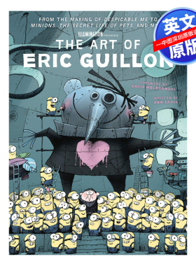 英文原版 Eric Guillon 的艺术画集 The Art of Eric Guillon 《小黄人》《宠物的秘密生活》《卑鄙的我》进口正版书籍 英版