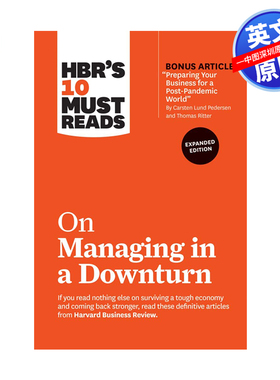 英文原版 哈佛商业评论关于经济衰退中的管理十大需读读物 HBR's 10 Must Reads on Managing in a Downturn 市场经济营销