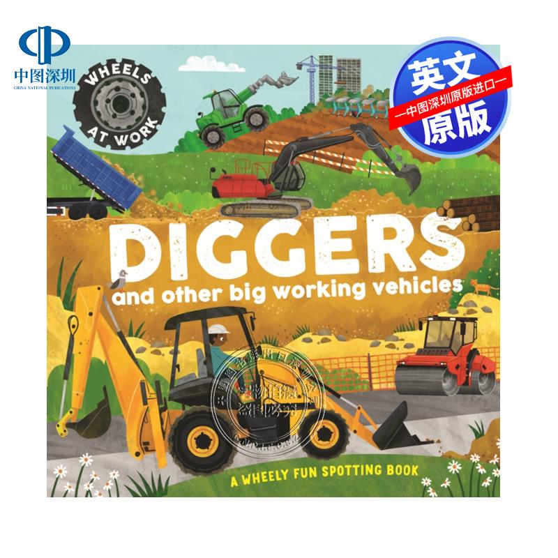 预售英文原版 Wheels at Work: Diggers 运转的车轮：挖掘机械 Bryony Davies 自然科普 平装 英版