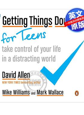 英文原版 Getting Things Done for Teens 搞定 让孩子远离忙乱的时间管理法 David Allen戴维·艾伦