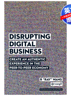 英文原版 颠覆数字业务：在对等经济中创造真实体验 精装 哈佛商业评论管理指南 Disrupting Digital Business 自我提升