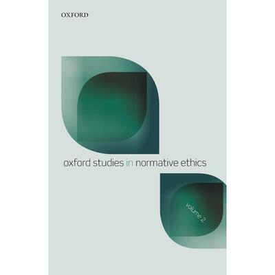 预售【按需印刷】英文原版 OXF STUD NORMATIVE ETHICS VOL2 OSNE P牛津规范伦理学研究 第2卷 牛津大学出版 原版进口正版书籍