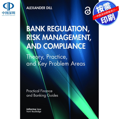 预售【按需印刷】英文原版 《银行监管、风险管理与合规》 Bank Regulation  Risk Management  and Compliance 原装进口正版书籍