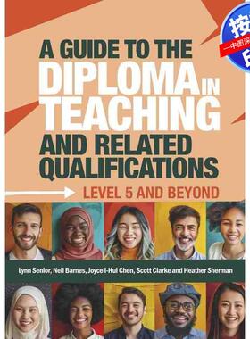 预售【按需印刷】英文原版 教学文凭及相关资格指南 A Guide to the Diploma in Teaching and Related Qualifications 原装进口正