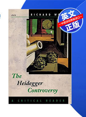 【预售 按需印刷】海德格尔之争:一个批判的读者 The Heidegger Controversy: A Critical Reader 进口英文正版书籍