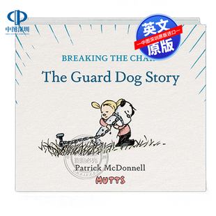 故事 精装 预售英文原版 看门狗 Guard Story The 感人至深 打破枷锁 the Breaking 温馨情感人与宠物漫画故事 Dog Chain