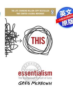 预售英文原版 极简主义 有纪律地追求少 如何高效率的以正确的方式做正确的事 Essentialism: The Disciplined Pursuit of Less