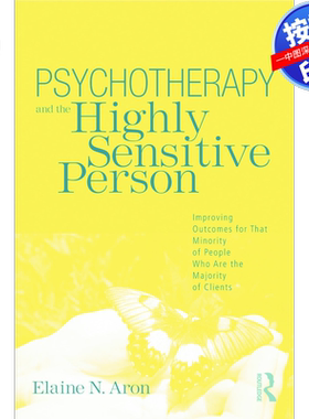 预售【按需印刷】英文原版 心理治疗与高度敏感的人 Psychotherapy and the Highly Sensitive Person 原装进口正版书籍