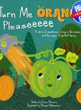 【预售 按需印刷】英文原版  请把我变成橙色 Turn Me Orange Pleaseeeee 原版进口正版书籍