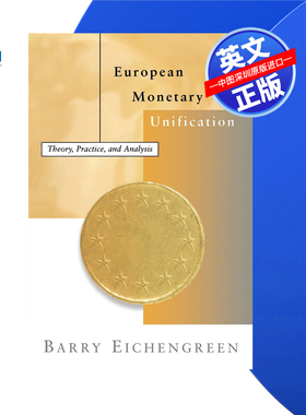【预售 按需印刷】欧洲货币统一：理论、实践与分析 进口英文正版 European Monetary Unification 巴里·艾肯格林 自我提升读物