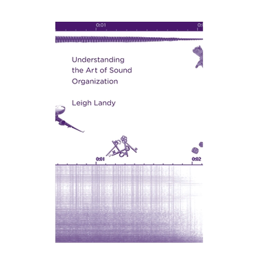 【预售 按需印刷】理解合理组织的艺术 Understanding the Art of Sound Organization 进口英文正版书籍